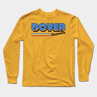 Dover, Delaware / / Retro Style Design Long Sleeve T-Shirt